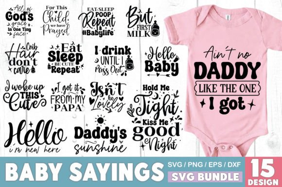 Baby Sayings Newborn Bundle