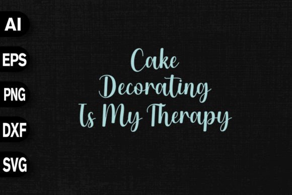 Cake Decorating is My Therapy