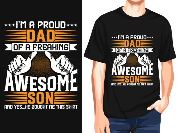 I'm a Proud Dad of a Freaking Awesome