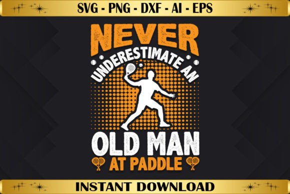Never Underestimate an Old Man at Paddle