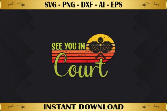 See You in Court Funny Paddle Tennis