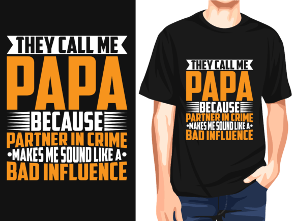 They Call Me Papa Dad Influence Vector