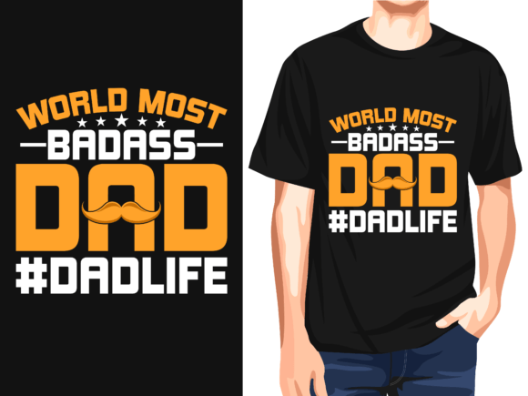 World Most Badass Dad Dadlife Vector