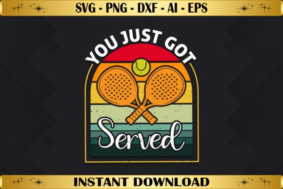 You Just Got Served